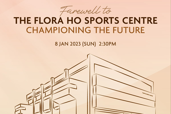 Farewell to Flora Ho Sports Centre 